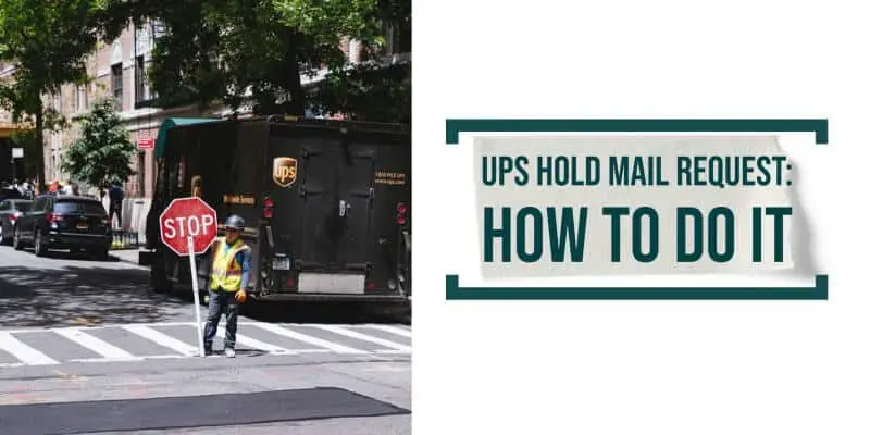 UPS hold mail: How to Do It?