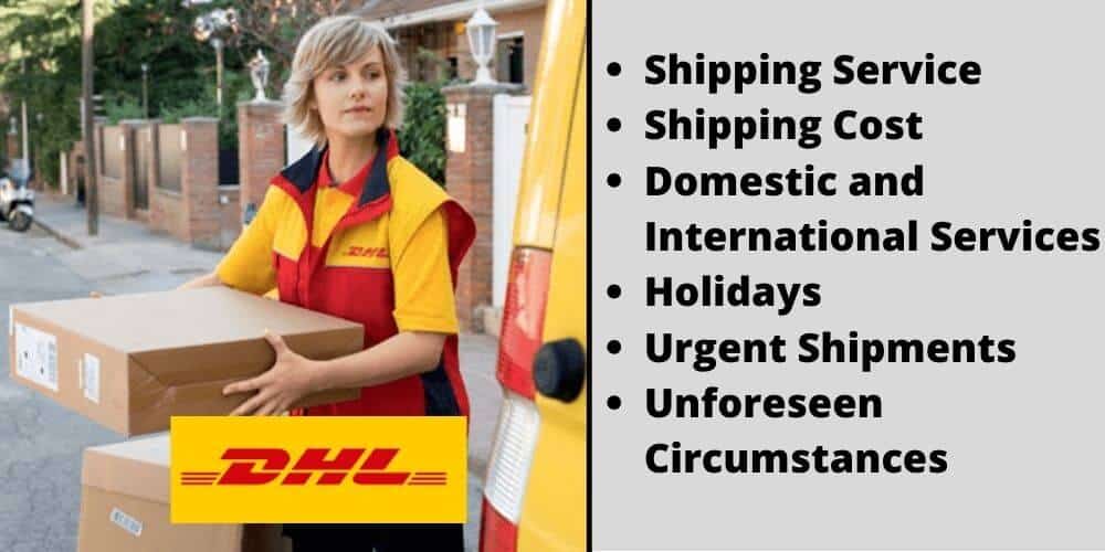 Factors that affect DHL delivery timing including service level, customs, holidays, and unforeseen circumstances