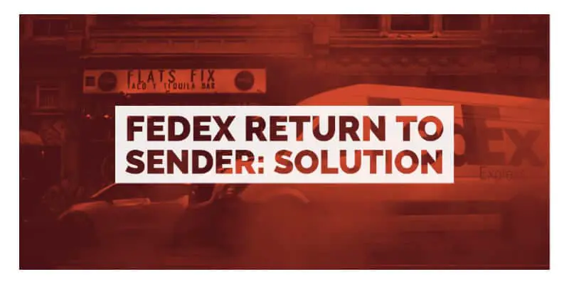 FedEx Return to Sender