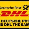 Is Deutsche Post and DHL the same?