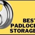 Best Padlock for Storage Unit