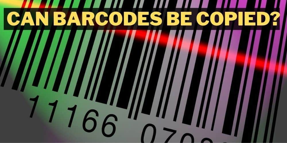 Can Barcodes be Copied?