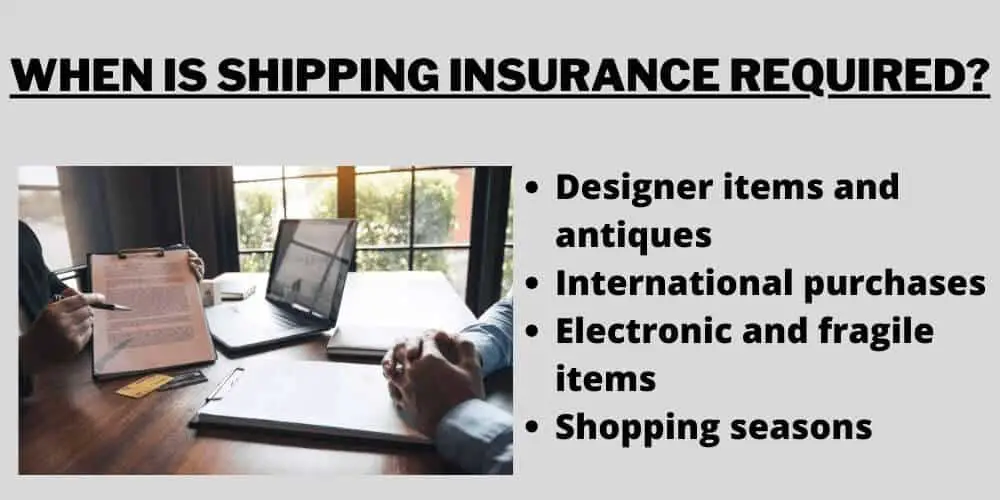 When is shipping insurance required