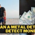 Can a Metal Detector Detect Money?