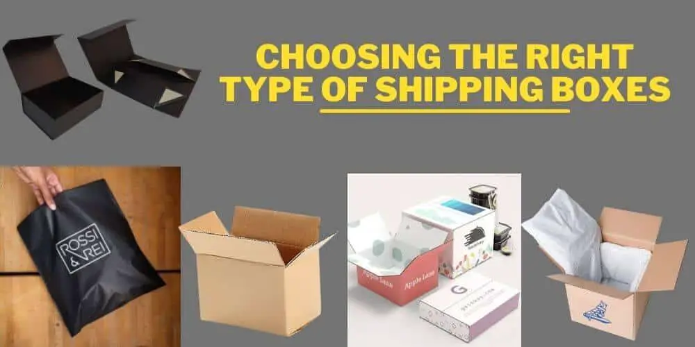 Choosing the Right Type of Shipping Boxes 