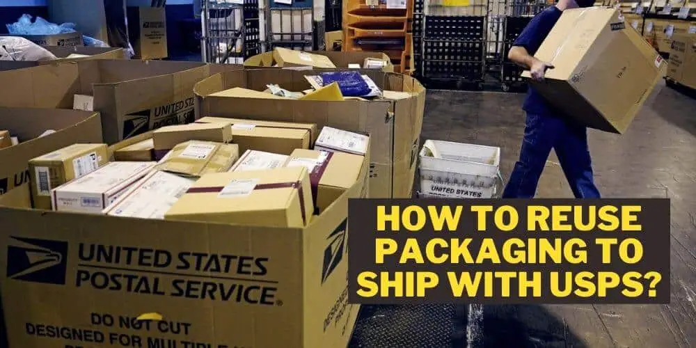 How to Reuse Packaging to Ship with USPS 1