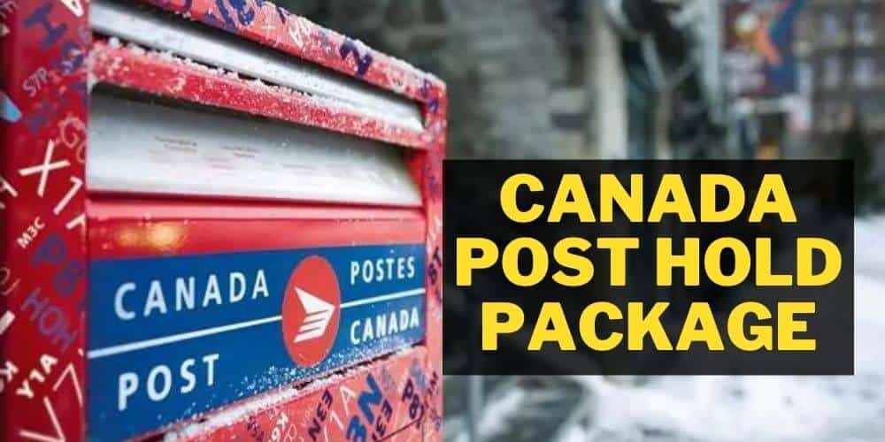 Canada Post Hold Package