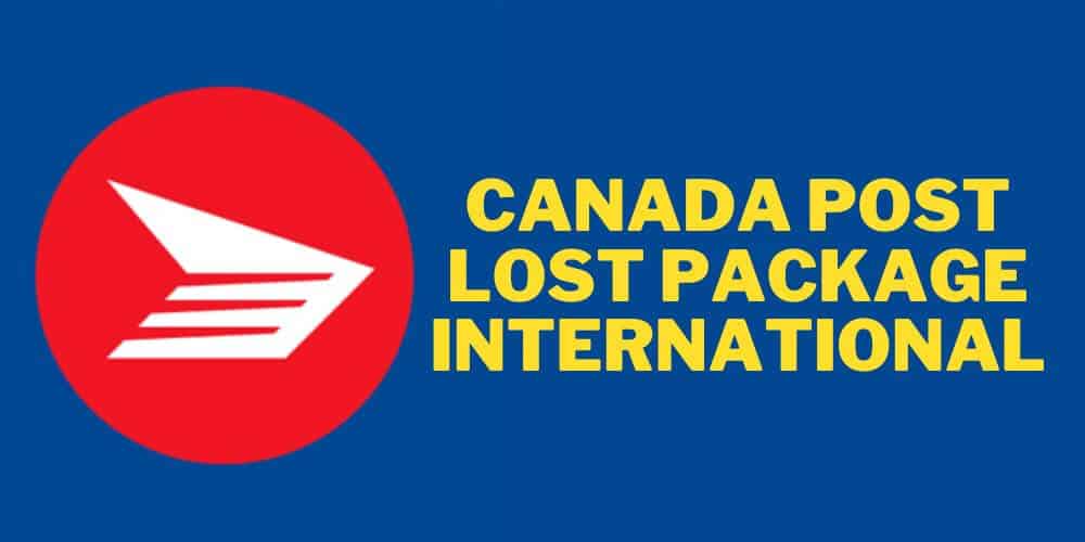 Canada Post Lost Package International