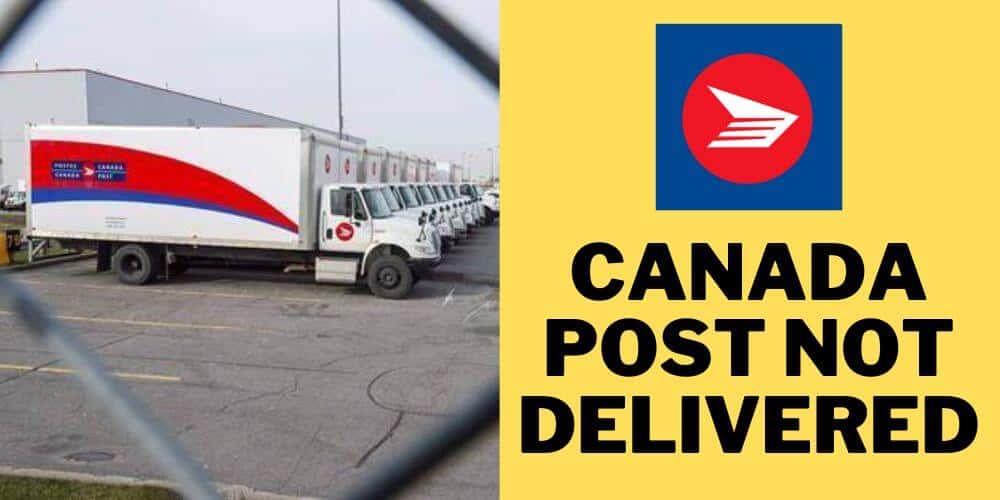 Canada Post Not Delivered