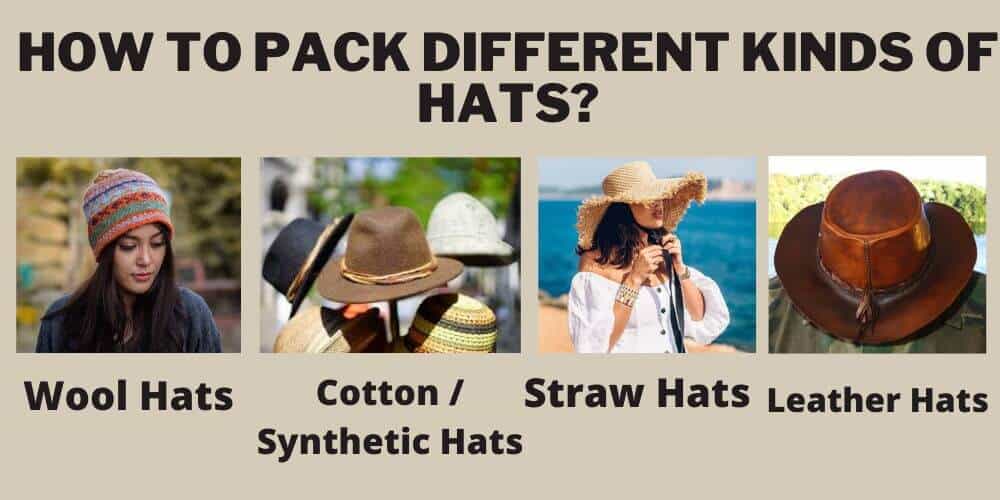 How to Pack Different Kinds of Hats?