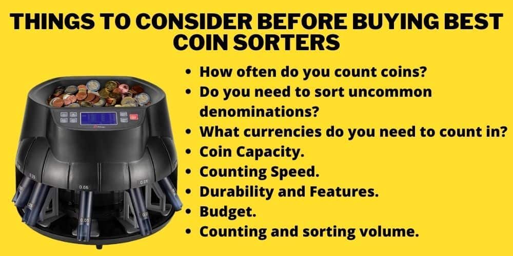 Things to Consider Before Buying Best Coin Sorters